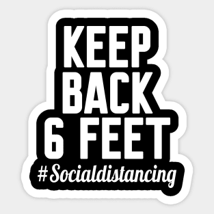 keep back 6 feet, Social distancing Sticker